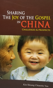 Sharing the Joy of the Gospel in China